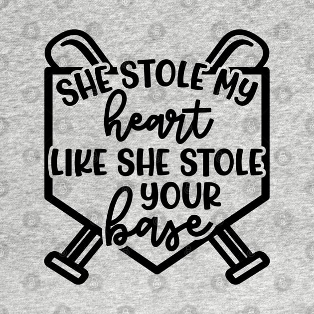 She Stole My Heart Like She Stole Your Base Softball Mom Cute Funny by GlimmerDesigns